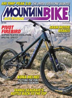 Mountain Bike Action – July 2025