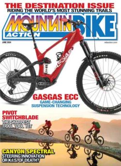 Mountain Bike Action – June 2024