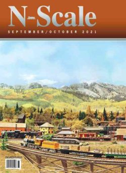 N-Scale Magazine – September-October 2021