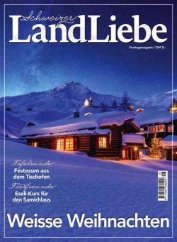 Schweizer Landliebe – Festtagsmagazin 2019