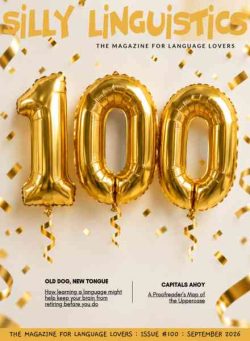 Silly Linguistics – Issue 100 2026