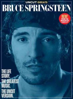 Uncut Greats – Issue 9 Bruce Springsteen 2026