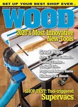 Wood Magazine – December 2019 – January 2020