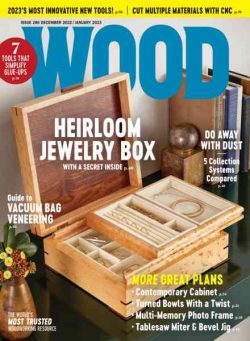 Wood Magazine – December 2022 – January 2023