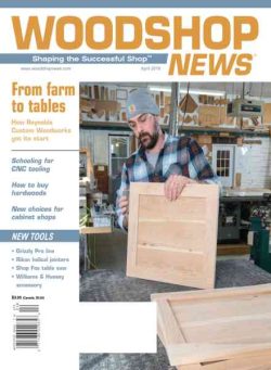 Woodshop News – April 2019