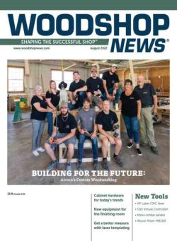Woodshop News – August 2022