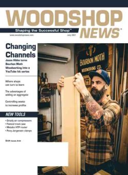 Woodshop News – July 2021