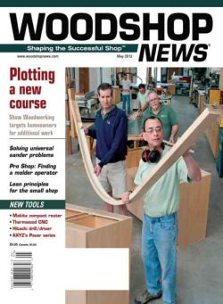 Woodshop News – May 2012